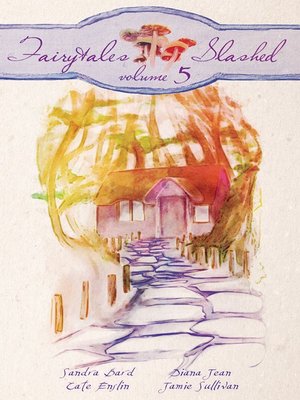 cover image of Fairytales Slashed, Volume 5